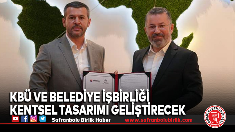 Karabük Üniversitesi ve Belediye İşbirliği Kentsel Tasarımı Geliştirecek