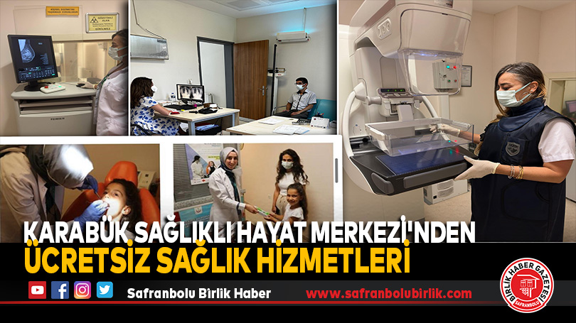 Karabük Sağlıklı Hayat Merkezi’nden Ücretsiz Sağlık Hizmetleri