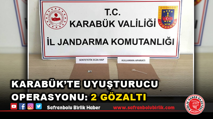Karabük’te Uyuşturucu Operasyonu: 2 Gözaltı