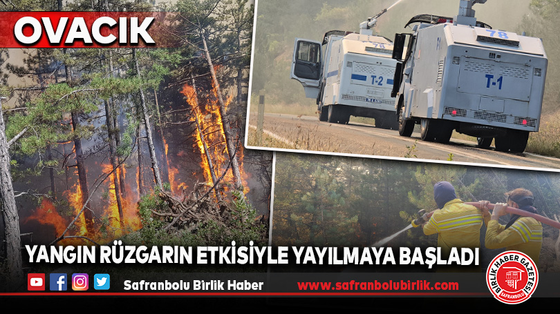 Yangına Karşı TOMA’lar devreye Girdi