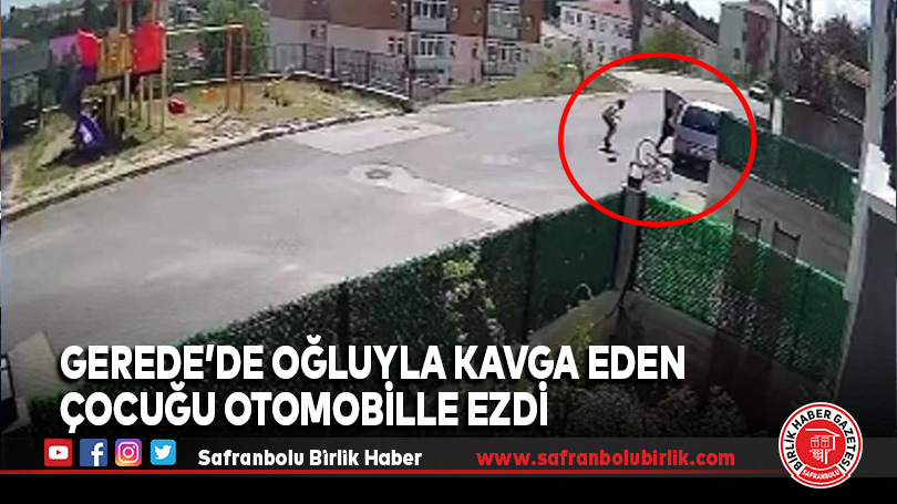 Oğluyla Kavga Eden Çocuğu Ezdi