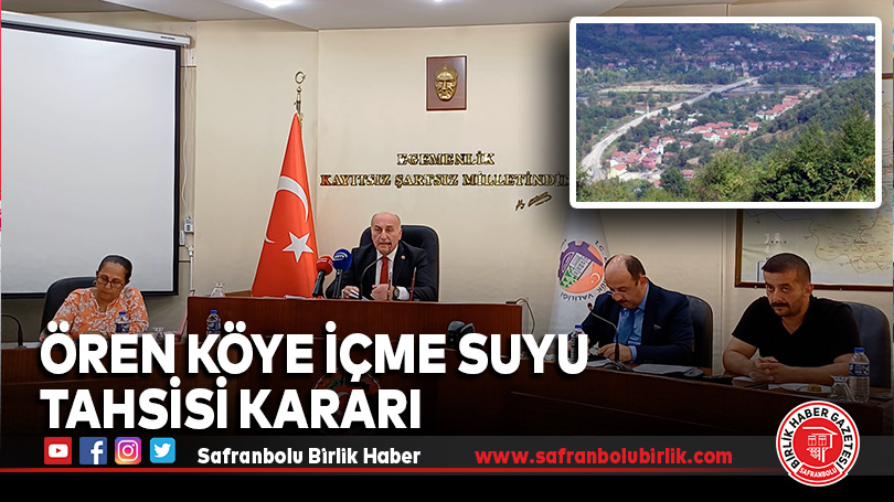 Ören Köye İçme Suyu Tahsisi Kararı