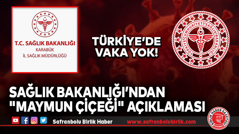 Sağlık Bakanlığı’ndan “Maymun Çiçeği” Açıklaması