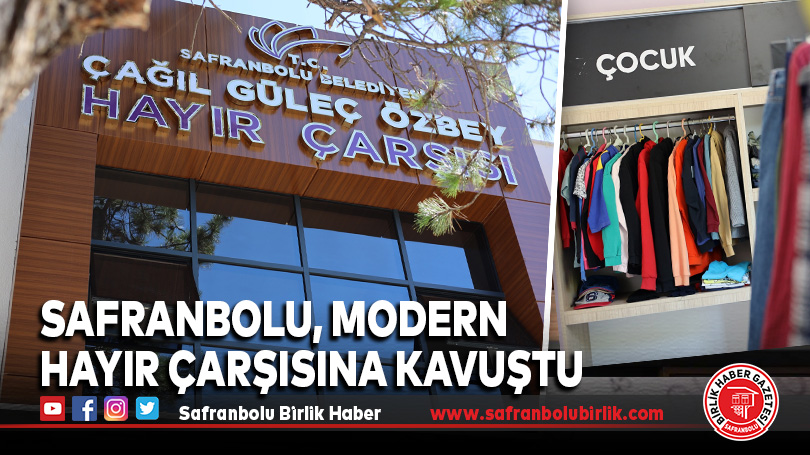 Safranbolu, Modern Hayır Çarşısına Kavuştu