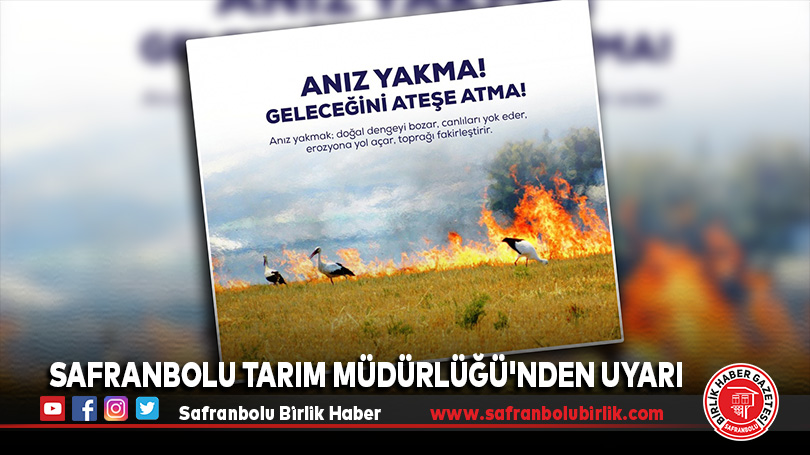 Safranbolu Tarım Müdürlüğü’nden Uyarı