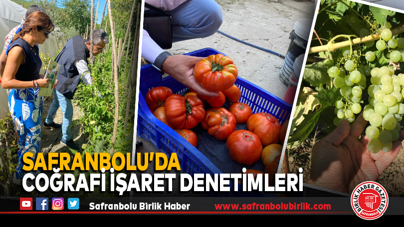 Safranbolu’da Coğrafi İşaret Denetimleri