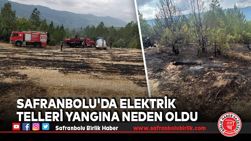 Safranbolu’da elektrik telleri yangına neden oldu