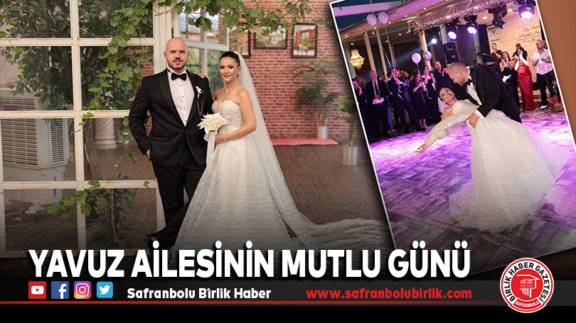 Yavuz Ailesinin Mutlu Günü