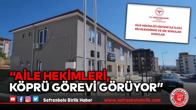 “Aile Hekimleri, Köprü Görevi Görüyor”