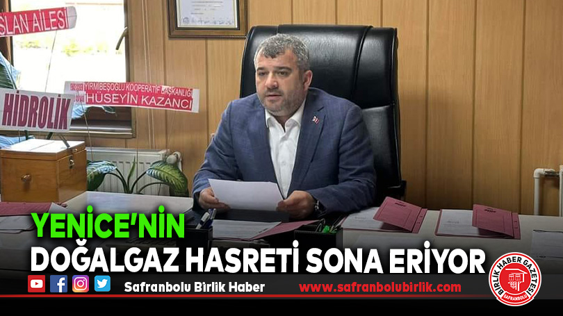 Yenice’nin Doğalgaz Hasreti Sona Eriyor