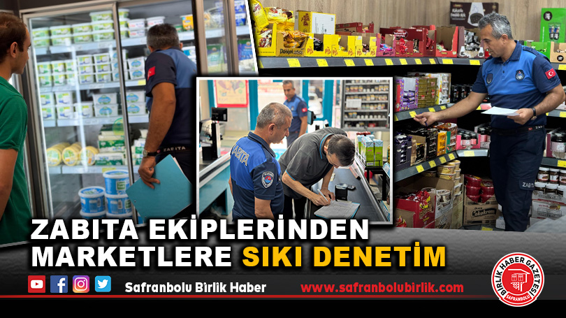 Zabıta Ekiplerinden Marketlere Sıkı Denetim