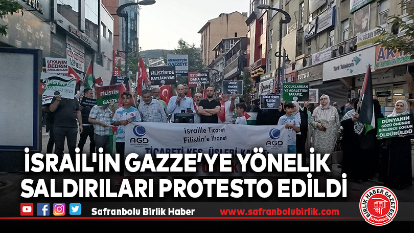 İsrail’in Gazze’ye Yönelik Saldırıları Protesto Edildi