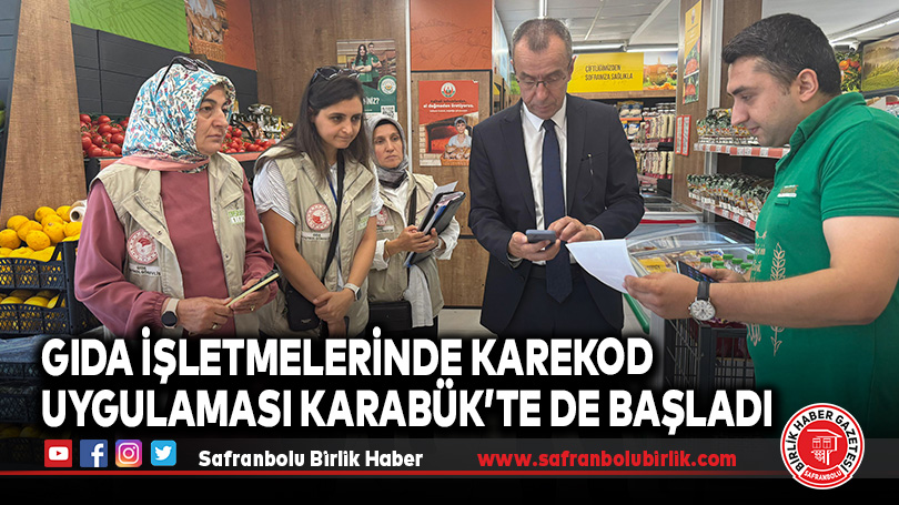 Gıda İşletmelerinde Karekod Uygulaması Karabük’te de Başladı