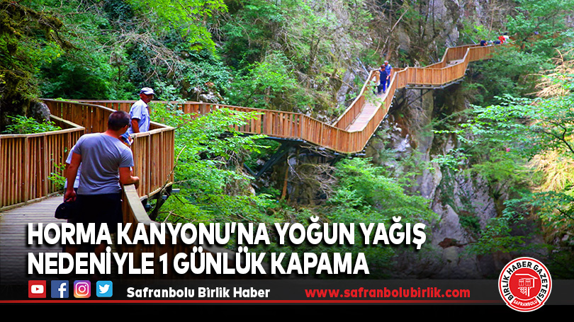 Horma Kanyonu yoğun yağış nedeniyle 1 günlüğüne ziyarete kapatıldı