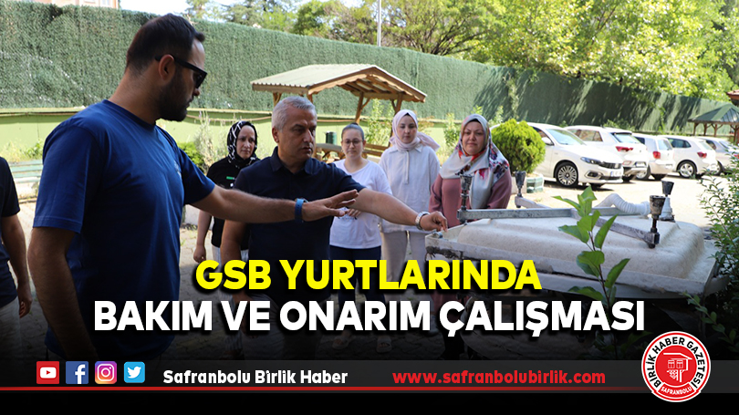 GSB Yurtlarında Yeni Dönem Hazırlığı