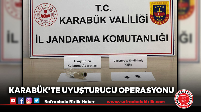 Karabük’te Uyuşturucu Operasyonu