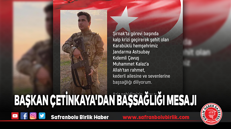 Başkan Çetinkaya’dan Başsağlığı Mesajı