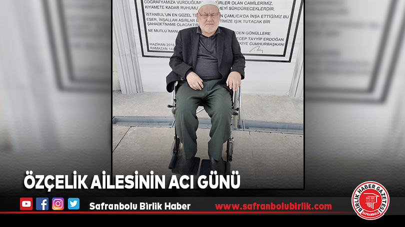 Özçelik Ailesinin Acı Günü