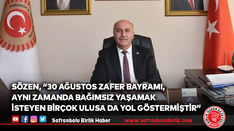 Sözen’den 30 Ağustos Zafer Bayramı Mesajı
