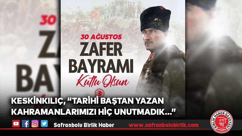 Milletvekili Keskinkılıç 30 Ağustos Zafer Bayramını Kutladı