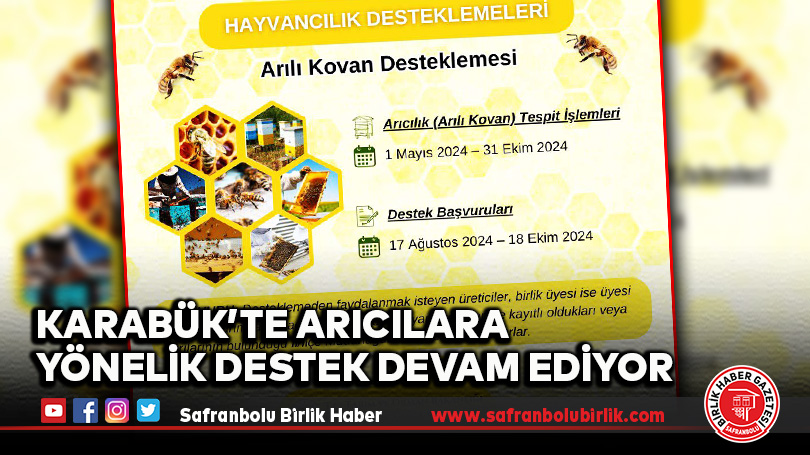Karabük’te Arıcılara Yönelik Destek Devam Ediyor
