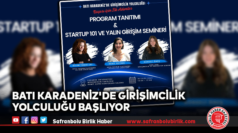 Batı Karadeniz’de Girişimcilik Yolculuğu Başlıyor