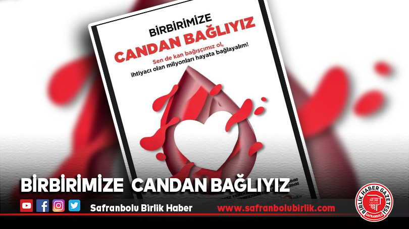 BİRBİRİMİZE  CANDAN BAĞLIYIZ