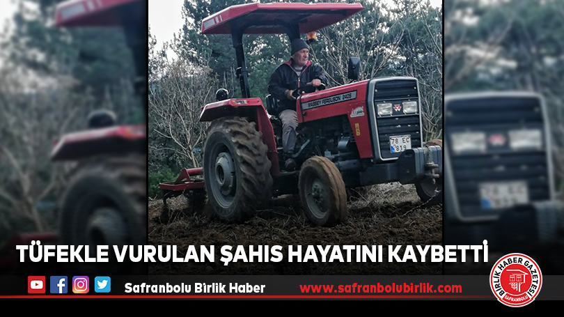 Tüfekle Vurulan Şahıs Hayatını Kaybetti