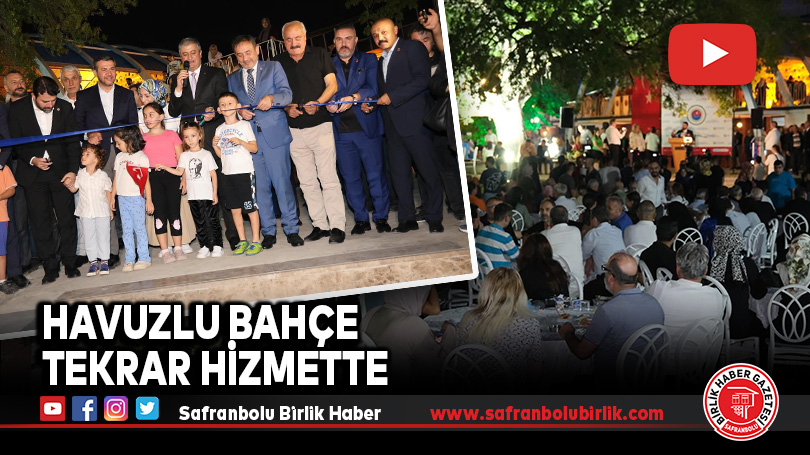 Havuzlu Bahçe Tekrar Hizmette
