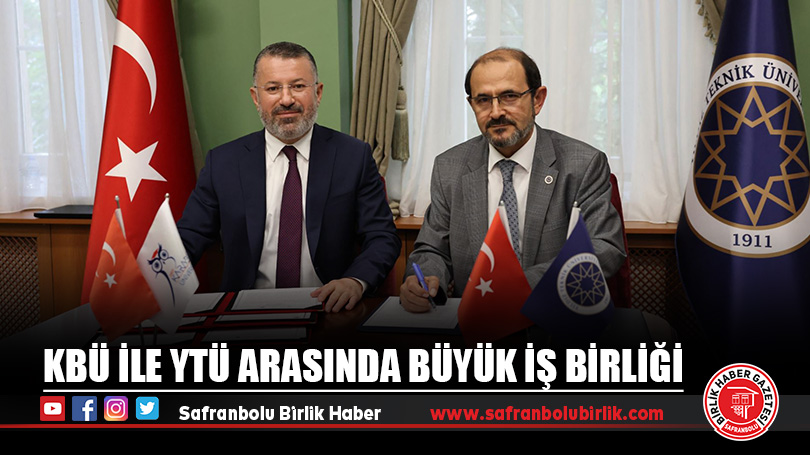 KBÜ ile YTÜ Arasında Büyük İş Birliği