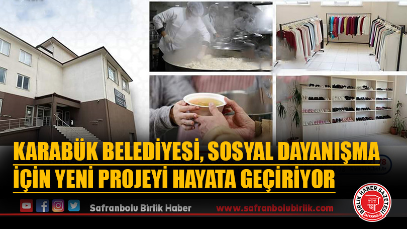 Karabük Belediyesi, Sosyal Dayanışma İçin Yeni Projeyi Hayata Geçiriyor