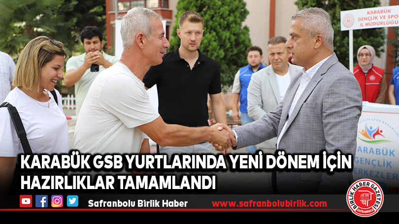 Karabük GSB Yurtlarında Yeni Dönem İçin Hazırlıklar Tamamlandı