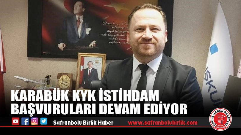Karabük KYK İstihdam Başvuruları Devam Ediyor
