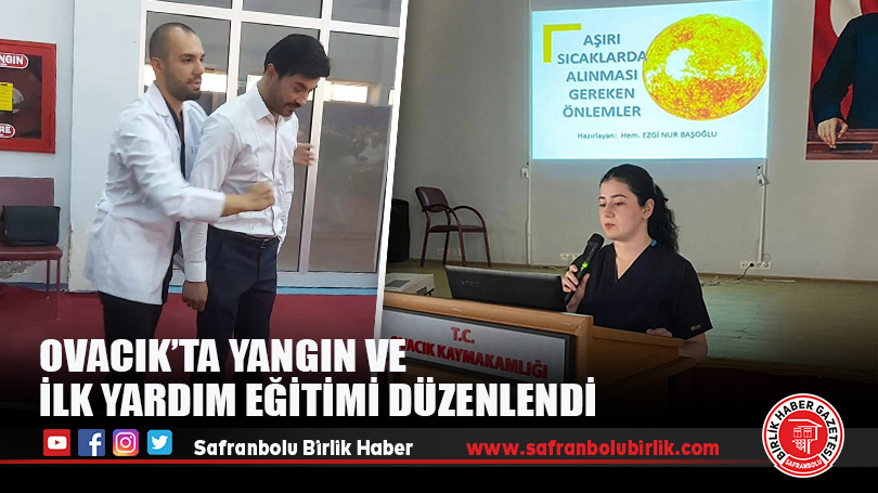 Ovacık’ta Yangın ve İlk Yardım Eğitimi Düzenlendi