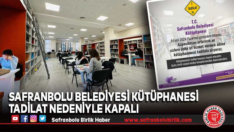 Safranbolu Belediyesi Kütüphanesi Tadilat Nedeniyle Kapalı