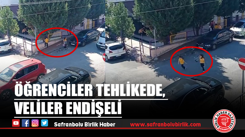 Öğrenciler Tehlikede, Veliler Endişeli