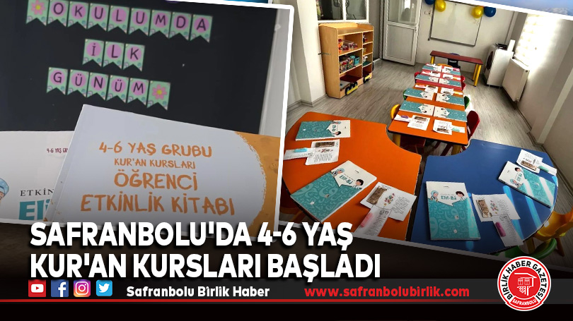 Safranbolu’da 4-6 Yaş Kur’an Kursları Başladı