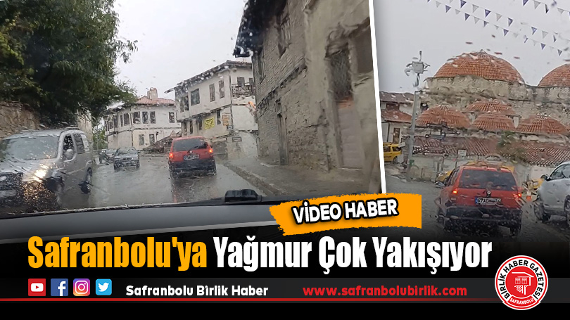 Yağmurla Safranbolu’nun Tarihi Güzelliği Daha da Parlıyor