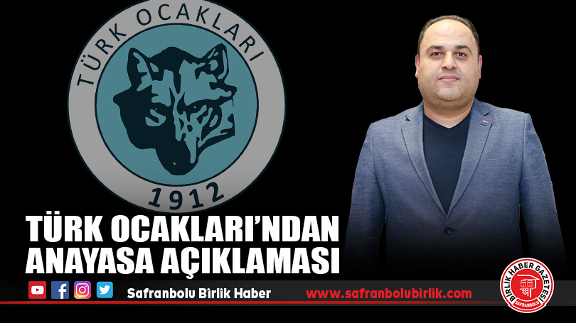 Türk Ocakları’ndan Anayasa Açıklaması