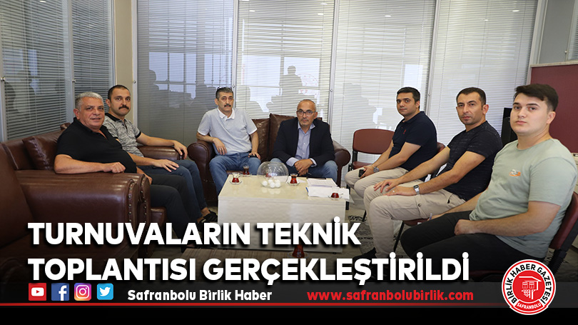 Turnuvaların Teknik Toplantısı Gerçekleştirildi