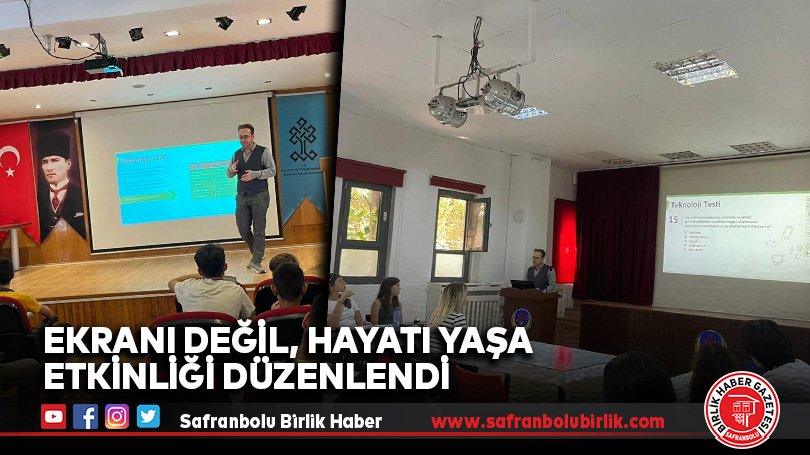 Ekranı Değil, Hayatı Yaşa Etkinliği Düzenlendi