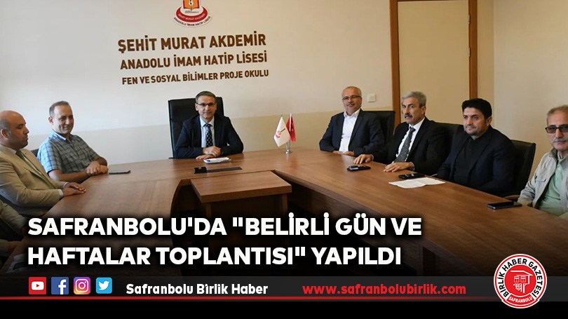 Safranbolu’da “Belirli Gün ve Haftalar Toplantısı” Yapıldı