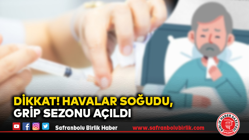 Dikkat! Havalar Soğudu, Grip Sezonu Açıldı