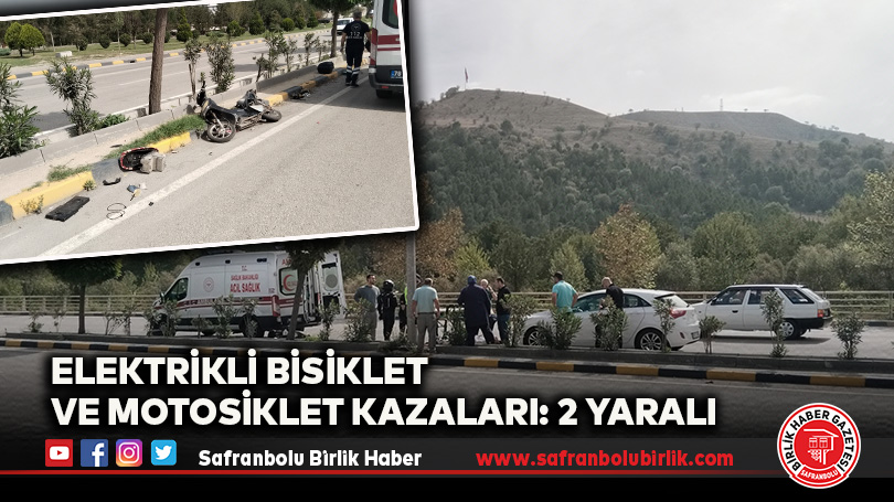 Elektrikli Bisiklet ve Motosiklet Kazaları: 2 Yaralı