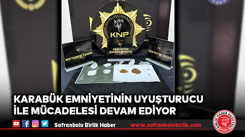 Karabük Emniyetinin Uyuşturucu İle Mücadelesi Devam Ediyor