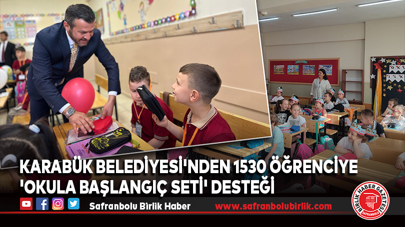 Karabük Belediyesi’nden 1530 Öğrenciye ‘Okula Başlangıç Seti’ Desteği