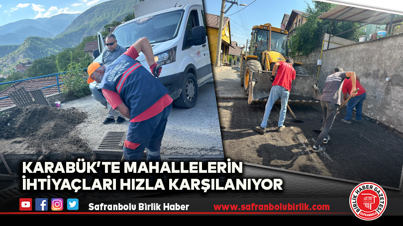 Karabük’te Mahallelerin İhtiyaçları Hızla Karşılanıyor
