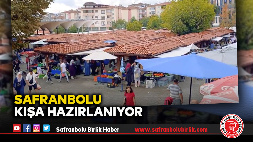 Safranbolu Kışa Hazırlanıyor