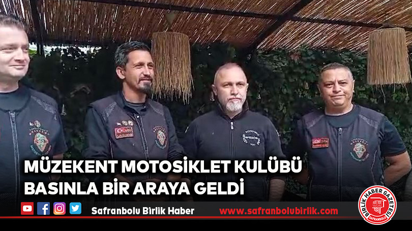 Müzekent Motosiklet Kulübü Basınla Bir Araya Geldi