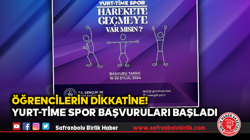 Öğrencilerin Dikkatine! Yurt-Time Spor Başvuruları Başladı